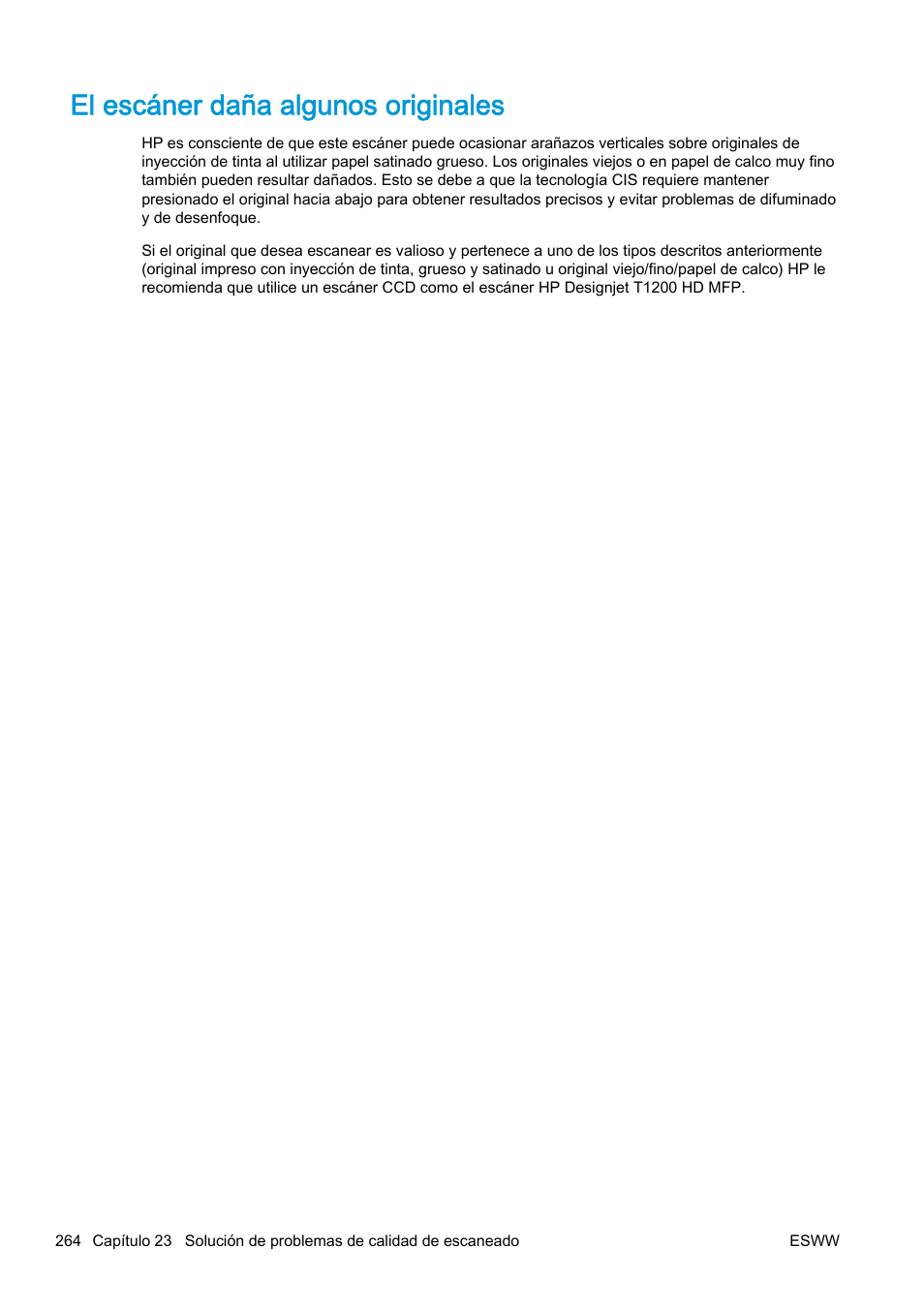 El escáner daña algunos originales | HP eMFP HP Designjet serie T2500 User Manual | Page 274 / 322
