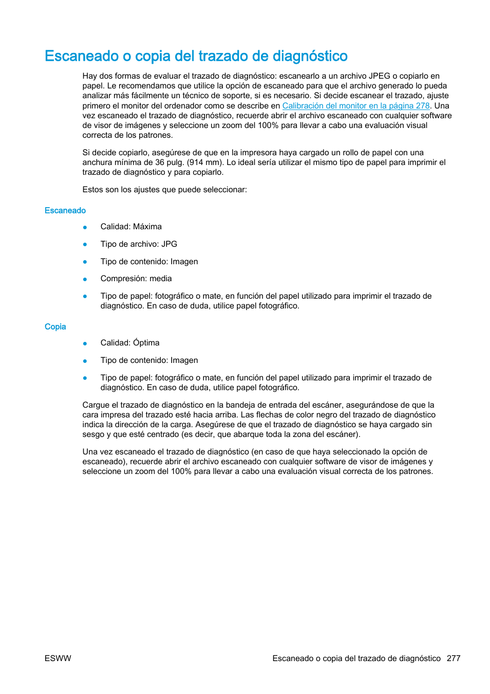 Escaneado o copia del trazado de diagnóstico | HP eMFP HP Designjet serie T2500 User Manual | Page 287 / 322