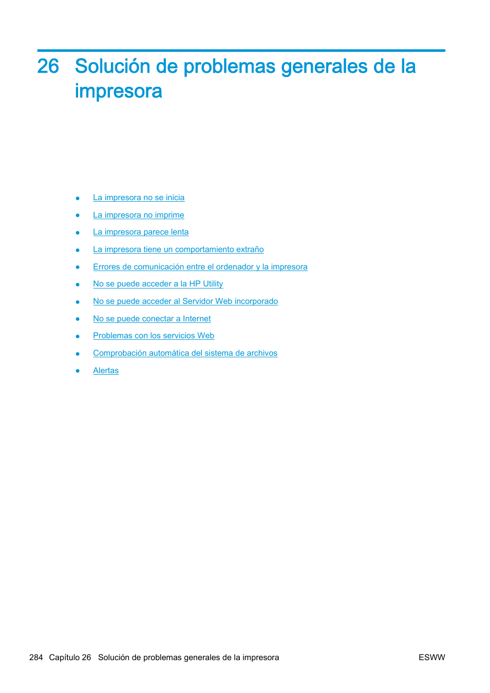 Solución de problemas generales de la impresora, 26 solución de problemas generales de la impresora | HP eMFP HP Designjet serie T2500 User Manual | Page 294 / 322
