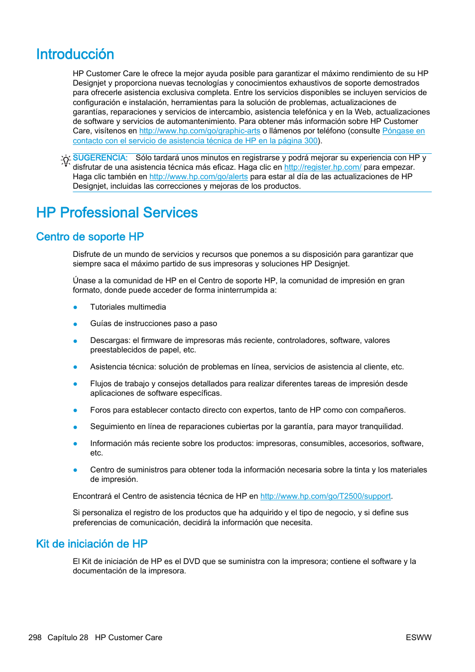 Introducción, Hp professional services, Centro de soporte hp | Kit de iniciación de hp, Introducción hp professional services, Centro de, Para ver cómo utilizar l | HP eMFP HP Designjet serie T2500 User Manual | Page 308 / 322