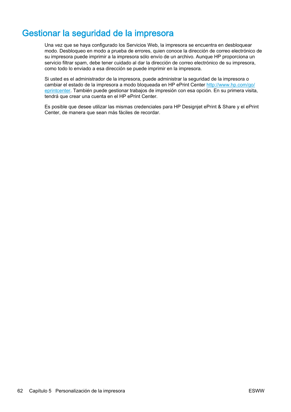 Gestionar la seguridad de la impresora | HP eMFP HP Designjet serie T2500 User Manual | Page 72 / 322