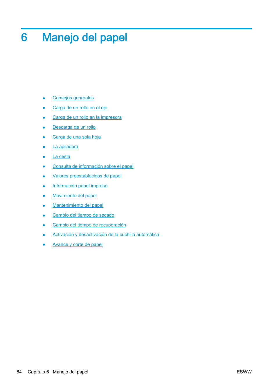 Manejo del papel, 6 manejo del papel, 6manejo del papel | HP eMFP HP Designjet serie T2500 User Manual | Page 74 / 322