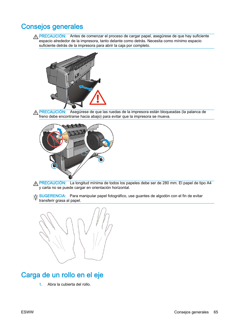 Consejos generales, Carga de un rollo en el eje, Consejos generales carga de un rollo en el eje | HP eMFP HP Designjet serie T2500 User Manual | Page 75 / 322