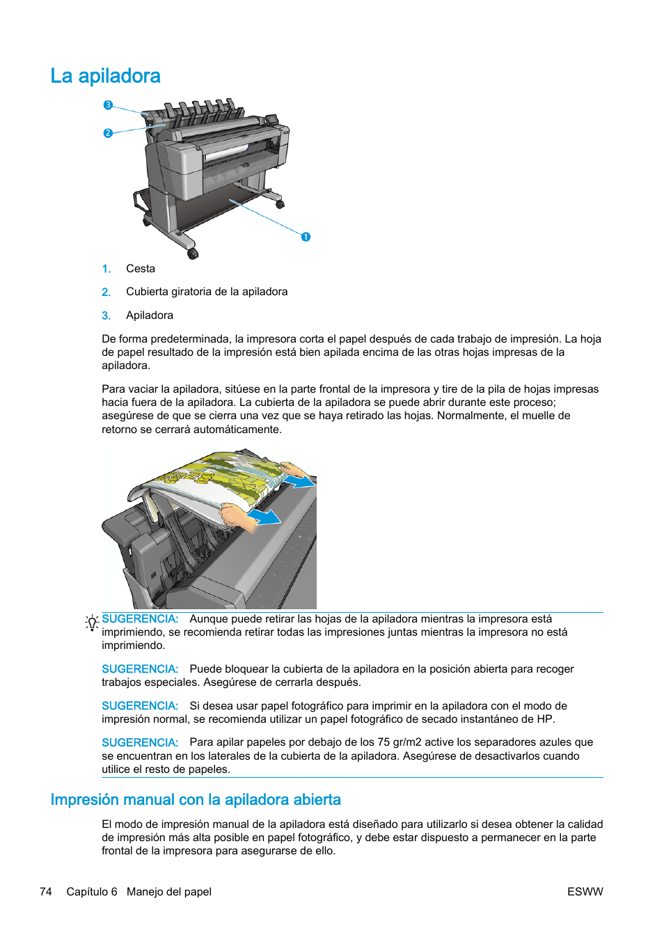 La apiladora, Impresión manual con la apiladora abierta | HP eMFP HP Designjet serie T2500 User Manual | Page 84 / 322