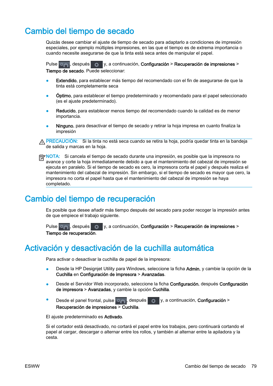 Cambio del tiempo de secado, Cambio del tiempo de recuperación | HP eMFP HP Designjet serie T2500 User Manual | Page 89 / 322