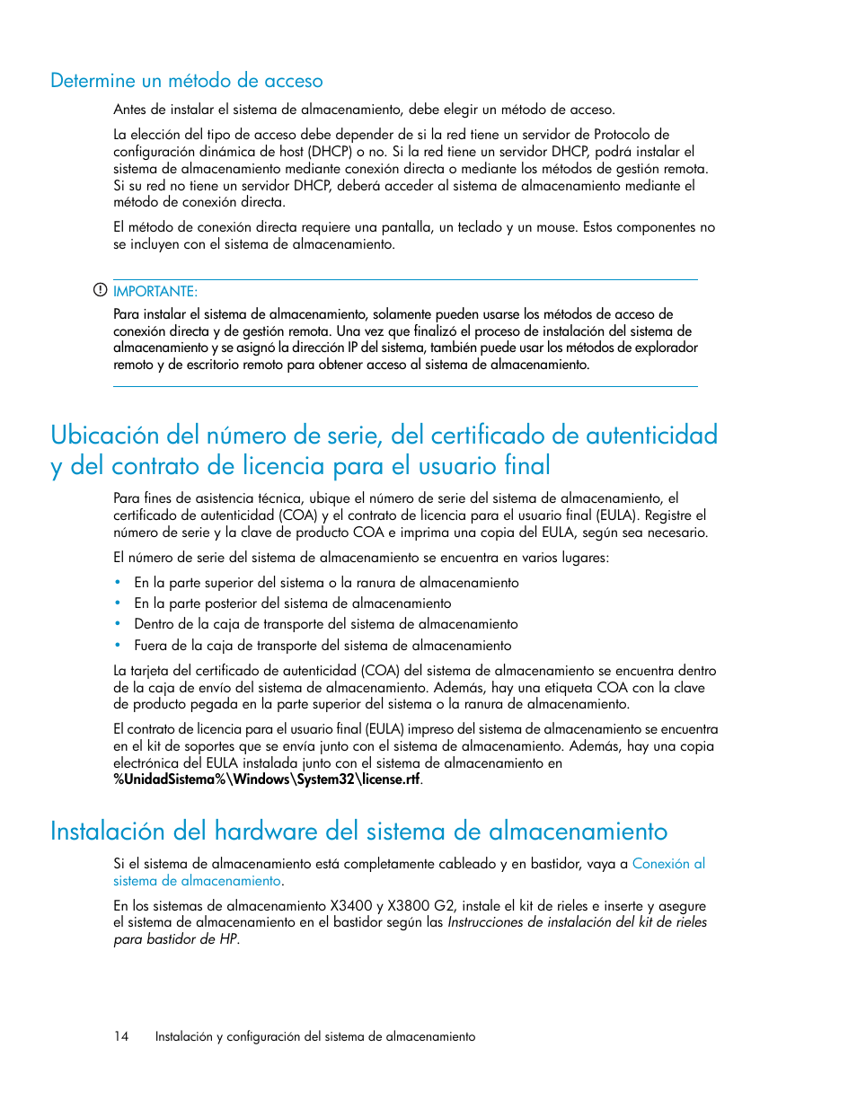 Determine un método de acceso | HP Sistemas de almacenamiento de red HP X1000 User Manual | Page 14 / 152