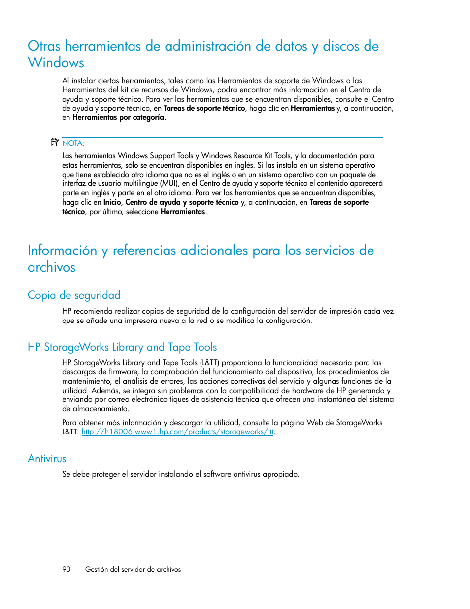 Copia de seguridad, Hp storageworks library and tape tools, Antivirus | 90 hp storageworks library and tape tools, 90 antivirus | HP Sistemas de almacenamiento de red HP X1000 User Manual | Page 90 / 152