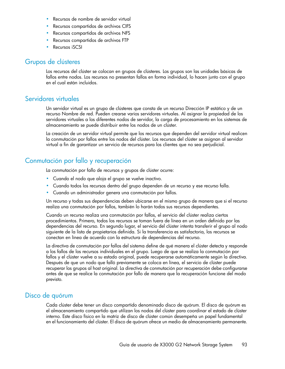 Grupos de clústeres, Servidores virtuales, Conmutación por fallo y recuperación | Disco de quórum, 93 servidores virtuales, 93 conmutación por fallo y recuperación, 93 disco de quórum | HP Sistemas de almacenamiento de red HP X1000 User Manual | Page 93 / 152