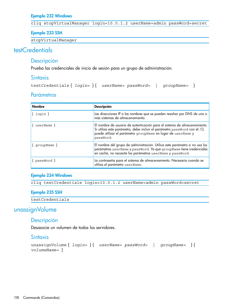 Testcredentials, Unassignvolume, Testcredentials unassignvolume | Descripción, Sintaxis, Parámetros | HP Software de dispositivo HP LeftHand P4000 Virtual SAN User Manual | Page 118 / 127