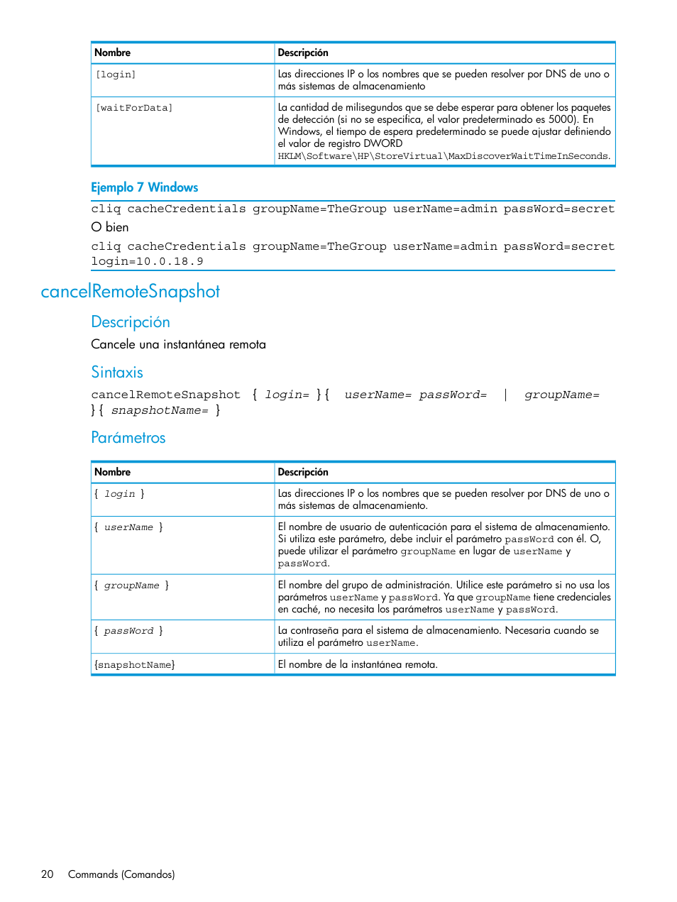 Cancelremotesnapshot, Descripción, Sintaxis | Parámetros | HP Software de dispositivo HP LeftHand P4000 Virtual SAN User Manual | Page 20 / 127