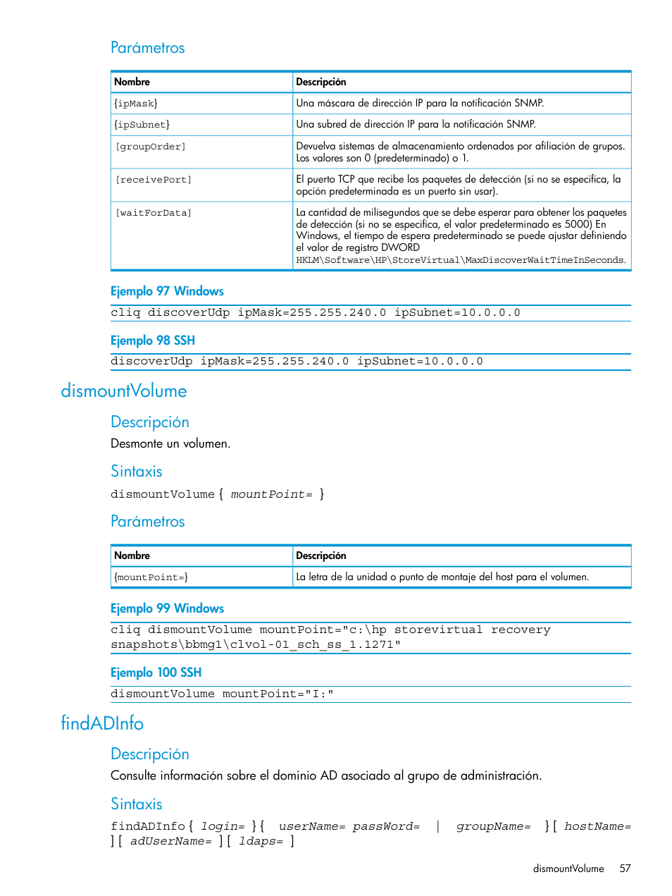 Dismountvolume, Findadinfo, Dismountvolume findadinfo | Parámetros, Descripción, Sintaxis | HP Software de dispositivo HP LeftHand P4000 Virtual SAN User Manual | Page 57 / 127