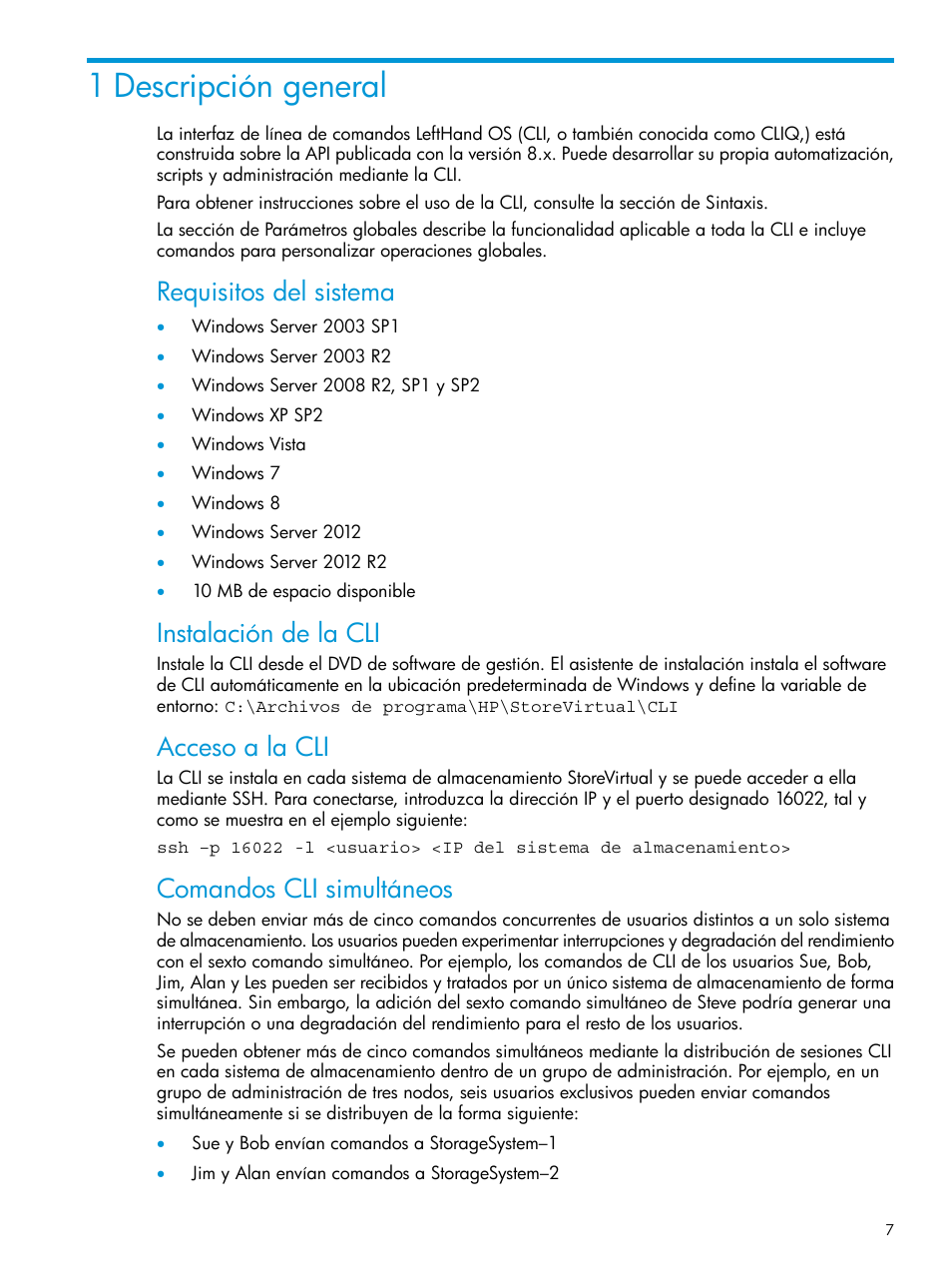 1 descripción general, Requisitos del sistema, Instalación de la cli | Acceso a la cli, Comandos cli simultáneos | HP Software de dispositivo HP LeftHand P4000 Virtual SAN User Manual | Page 7 / 127