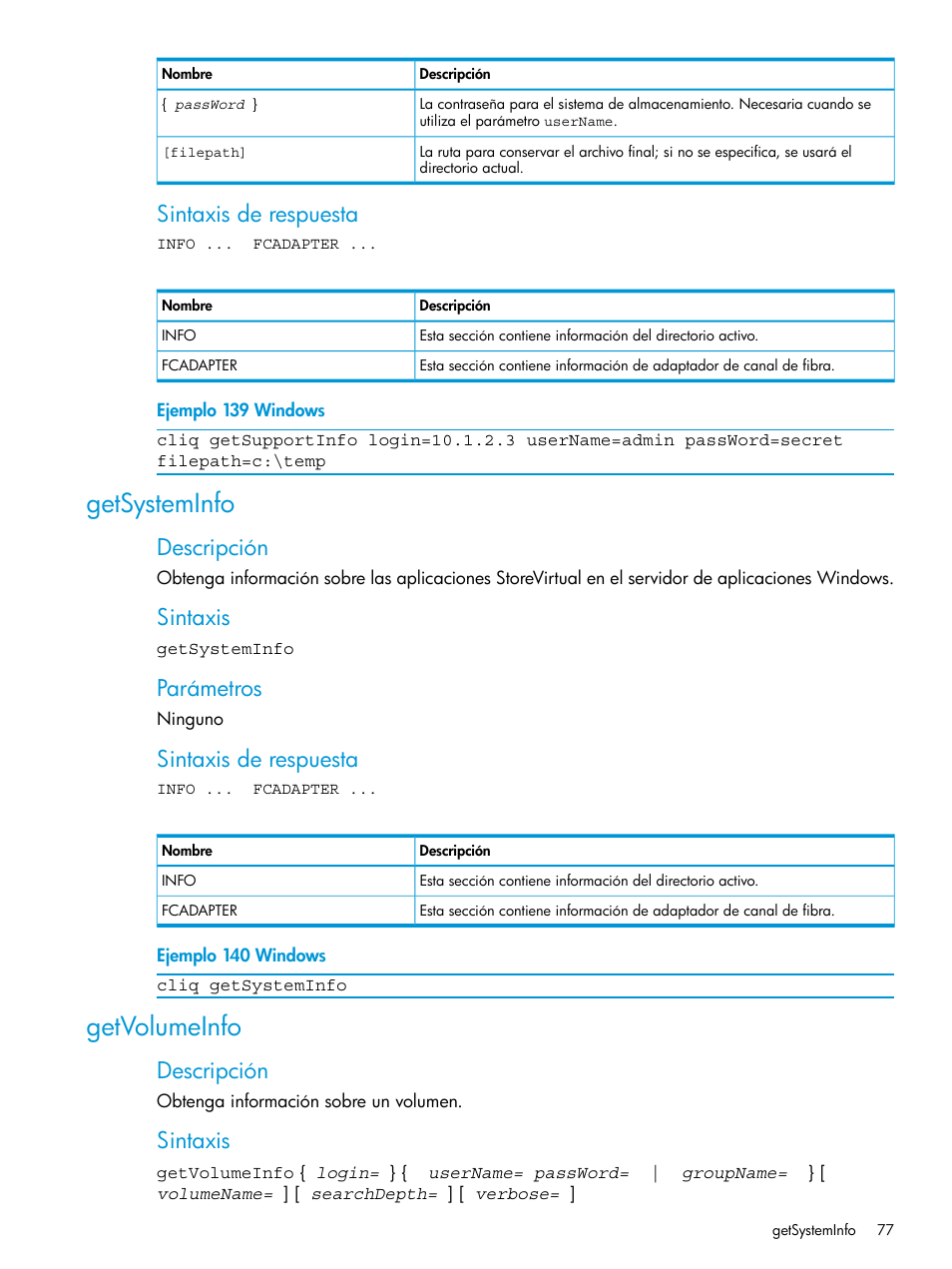 Getsysteminfo, Getvolumeinfo, Getsysteminfo getvolumeinfo | Sintaxis de respuesta, Descripción, Sintaxis, Parámetros | HP Software de dispositivo HP LeftHand P4000 Virtual SAN User Manual | Page 77 / 127