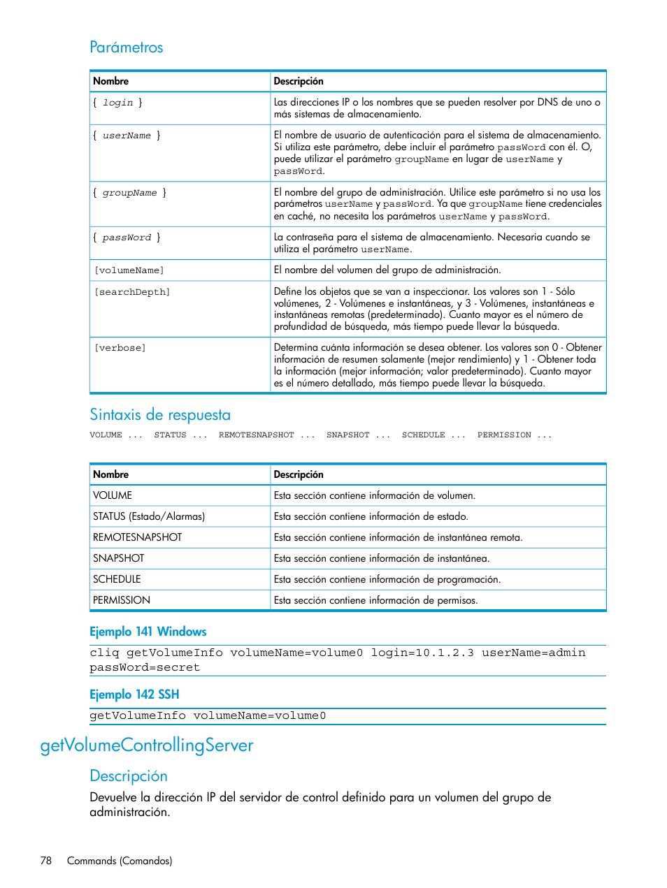 Getvolumecontrollingserver, Parámetros, Sintaxis de respuesta | Descripción | HP Software de dispositivo HP LeftHand P4000 Virtual SAN User Manual | Page 78 / 127