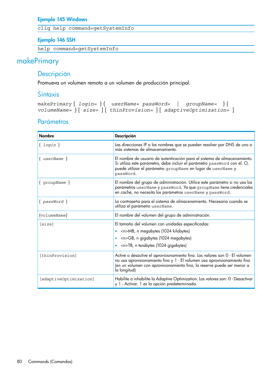 Makeprimary, Descripción, Sintaxis | Parámetros | HP Software de dispositivo HP LeftHand P4000 Virtual SAN User Manual | Page 80 / 127