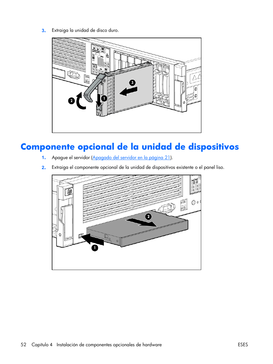 Componente opcional de la unidad de dispositivos | HP Servidor HP ProLiant DL380 G5 User Manual | Page 60 / 137