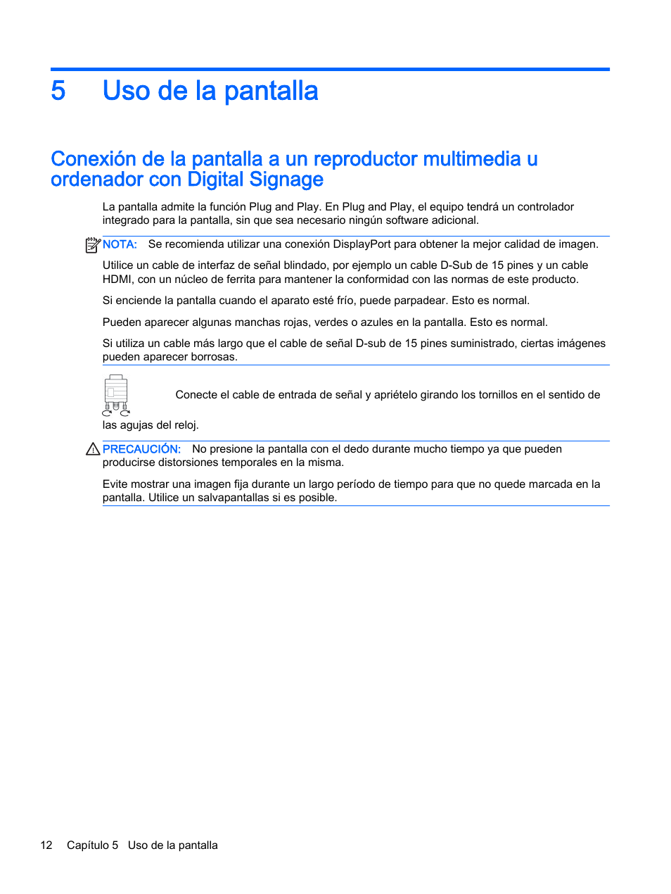 Uso de la pantalla, 5 uso de la pantalla, 5uso de la pantalla | HP Pantalla LED interactiva de 41.92 pulgadas HP LD4245tm Digital Signage User Manual | Page 22 / 117