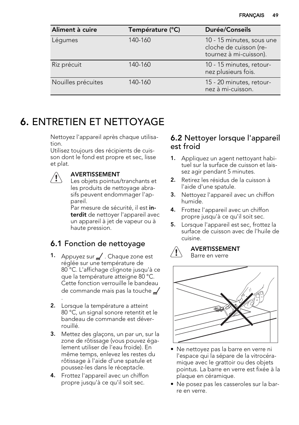 Entretien et nettoyage, 1 fonction de nettoyage, 2 nettoyer lorsque l'appareil est froid | AEG HC452600EB User Manual | Page 49 / 76