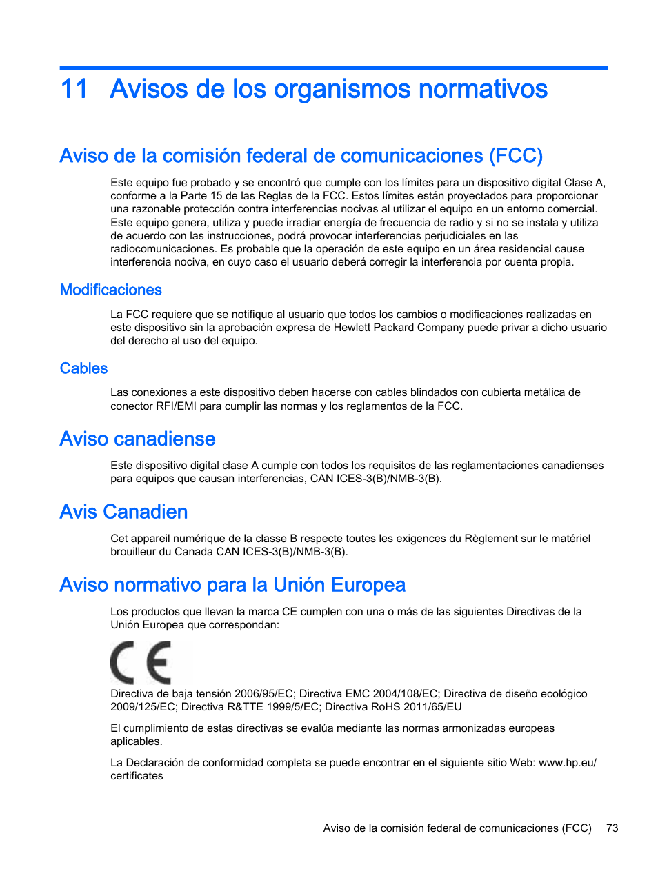 Avisos de los organismos normativos, Modificaciones, Cables | Aviso canadiense, Avis canadien, Aviso normativo para la unión europea, 11 avisos de los organismos normativos, Modificaciones cables | HP Pantalla LED de 55 pulgadas HP LD5535 Digital Signage User Manual | Page 83 / 111