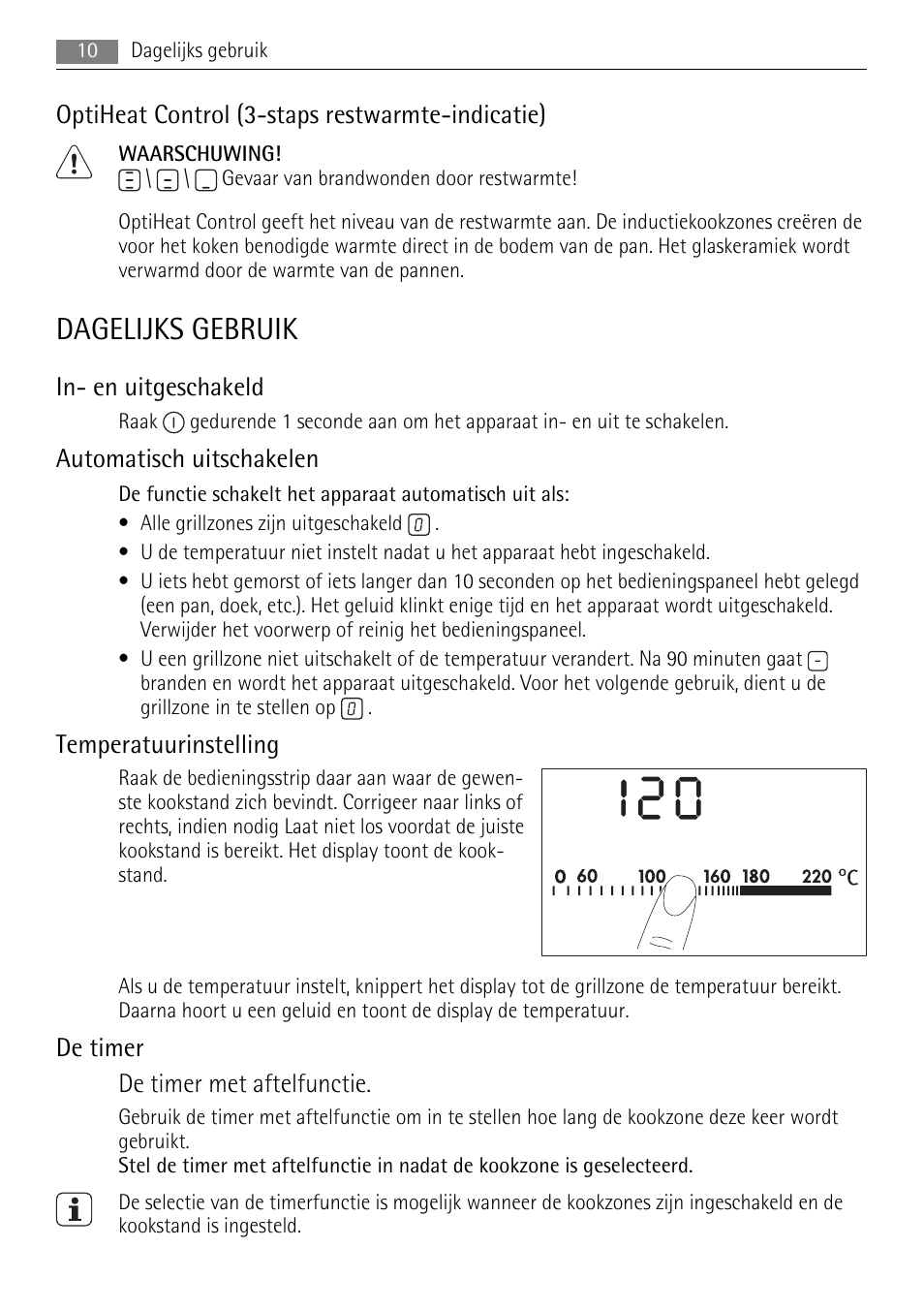 Dagelijks gebruik, Optiheat control (3-staps restwarmte-indicatie), In- en uitgeschakeld | Automatisch uitschakelen, Temperatuurinstelling, De timer de timer met aftelfunctie | AEG HC652600EB User Manual | Page 10 / 84