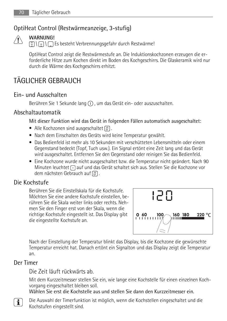 Täglicher gebrauch, Optiheat control (restwärmeanzeige, 3-stufig), Ein- und ausschalten | Abschaltautomatik, Die kochstufe, Der timer die zeit läuft rückwärts ab | AEG HC652600EB User Manual | Page 70 / 84