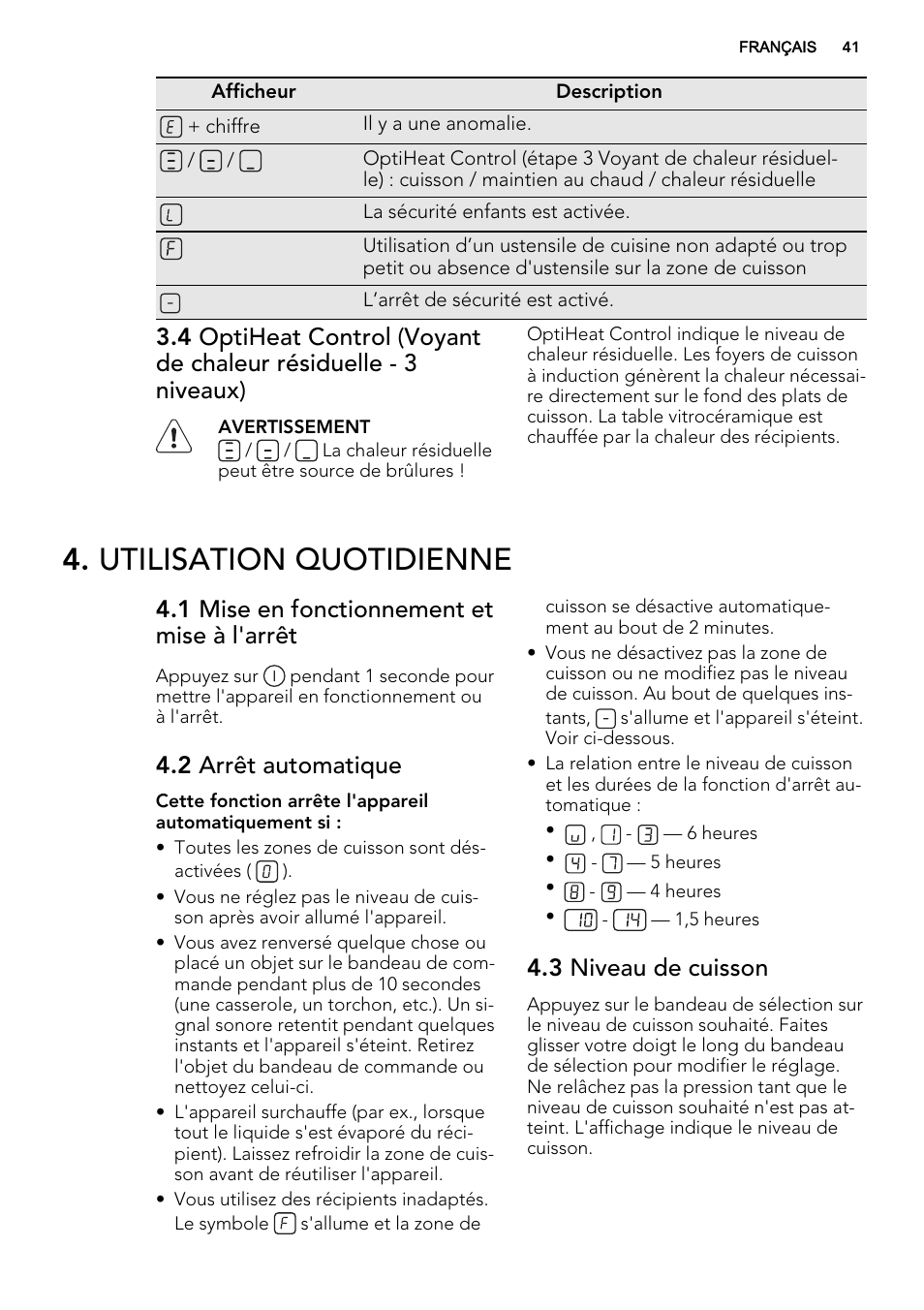 Utilisation quotidienne, 1 mise en fonctionnement et mise à l'arrêt, 2 arrêt automatique | 3 niveau de cuisson | AEG HC451220EB User Manual | Page 41 / 72