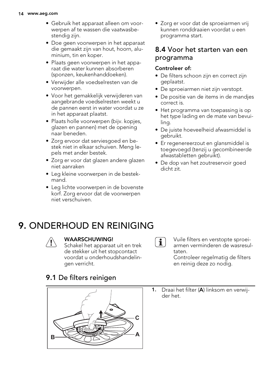 Onderhoud en reiniging, 4 voor het starten van een programma, 1 de filters reinigen | AEG F78420VI0P User Manual | Page 14 / 68