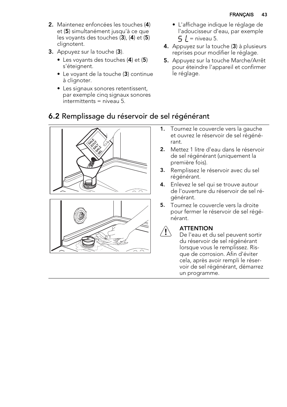 2 remplissage du réservoir de sel régénérant | AEG F78420VI0P User Manual | Page 43 / 68