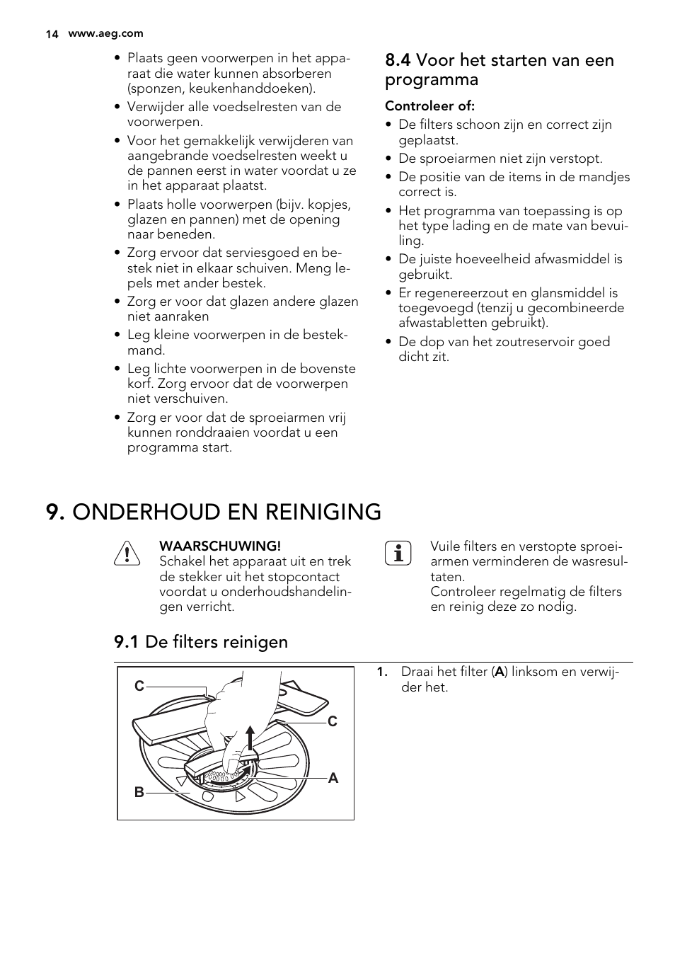 Onderhoud en reiniging, 4 voor het starten van een programma, 1 de filters reinigen | AEG F67032VI0P User Manual | Page 14 / 72