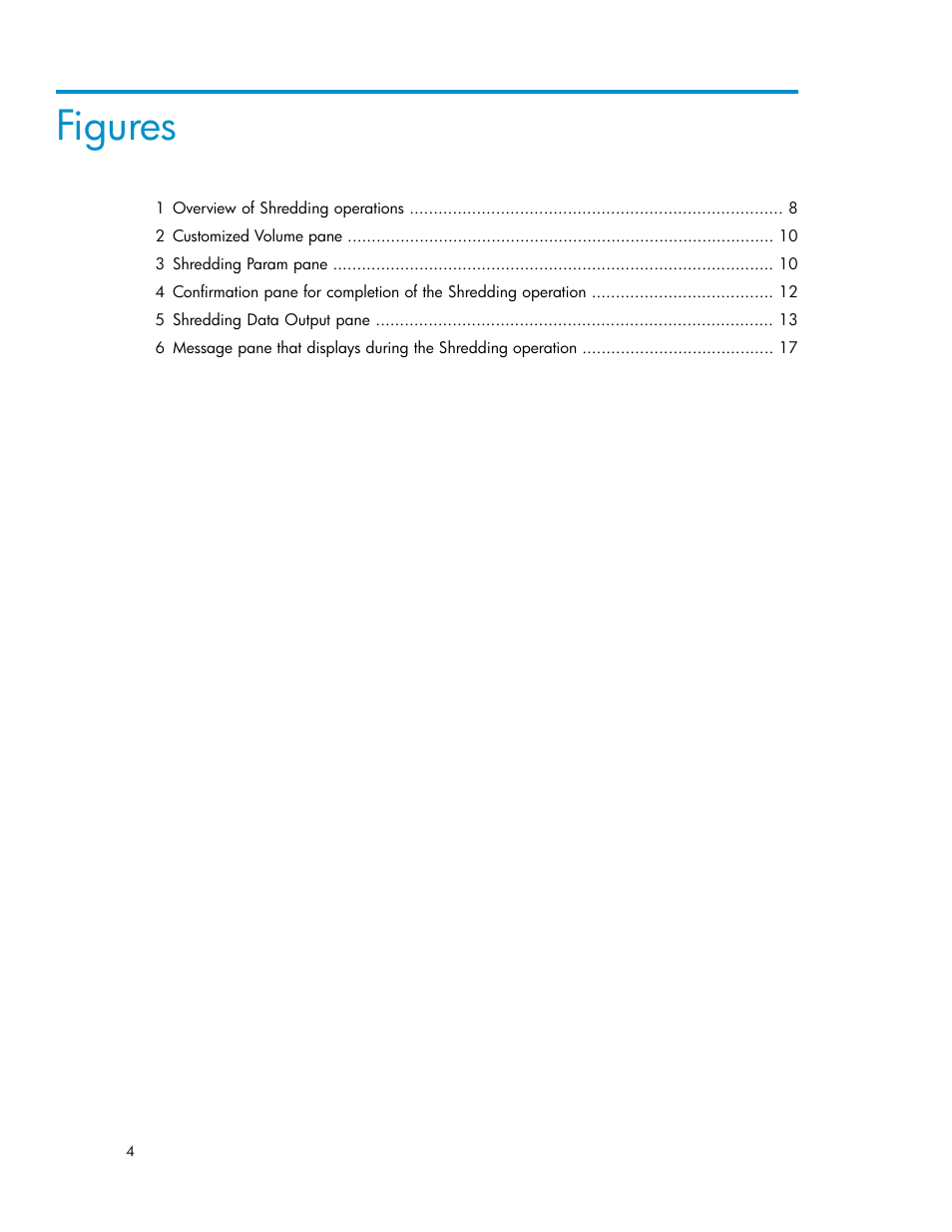 Figures | HP XP Data Shredder Software User Manual | Page 4 / 20