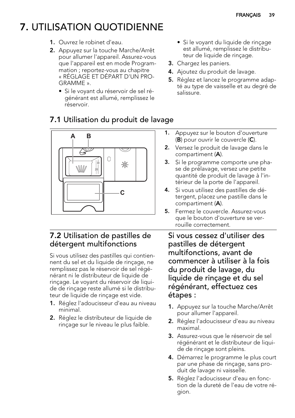 Utilisation quotidienne, 1 utilisation du produit de lavage | AEG F35000VI1P User Manual | Page 39 / 64