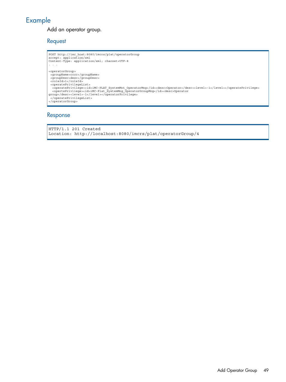 Example, Request, Response | HP Intelligent Management Center Licenses User Manual | Page 49 / 438