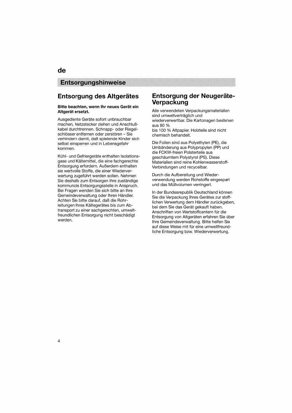 Entsorgung des altgerätes, Entsorgung der neugeräte- verpackung, De entsorgungshinweise entsorgung des altgerätes | Bosch KGV36610 User Manual | Page 4 / 141