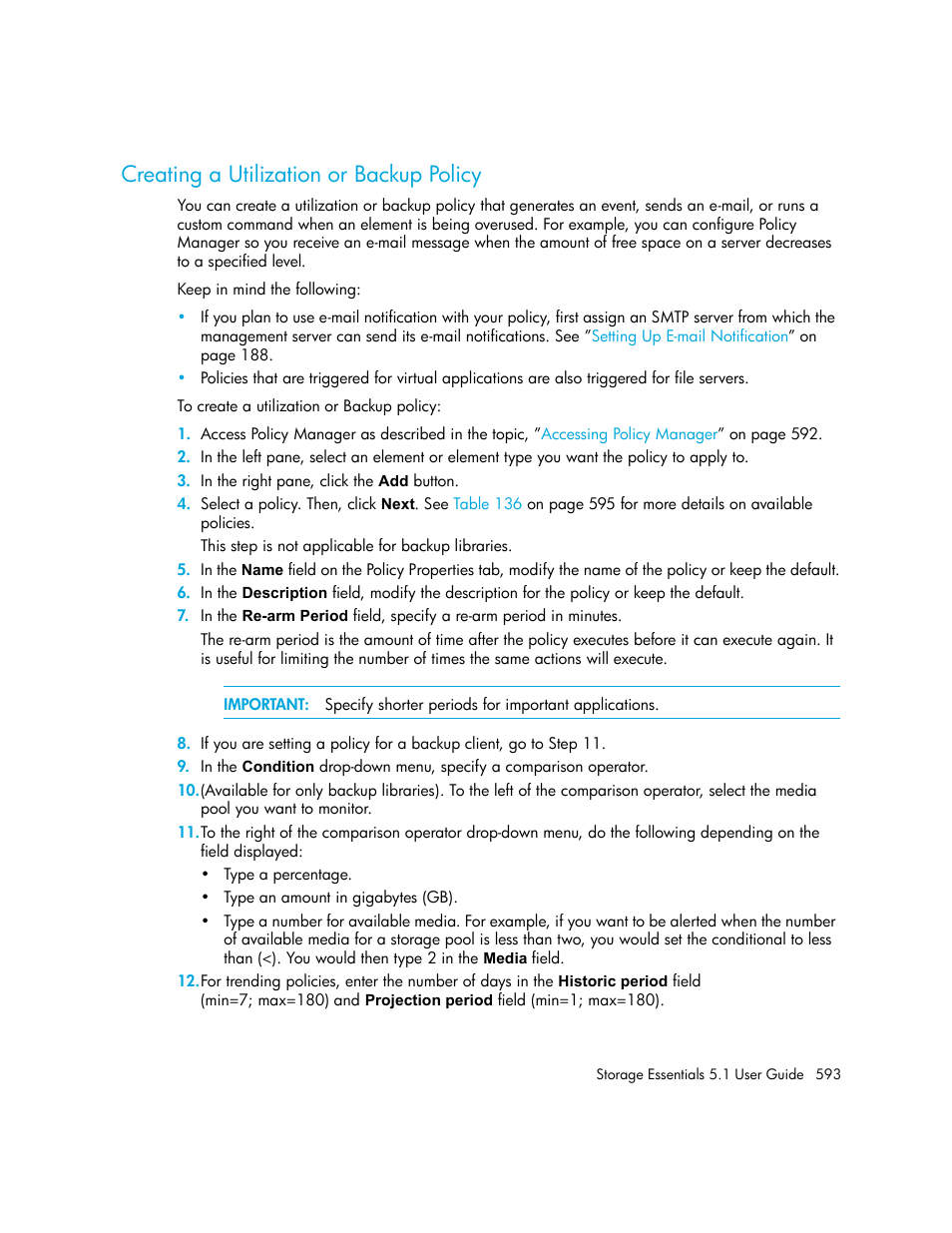 Creating a utilization or backup policy, Creating a, Utilization or backup policy | HP Storage Essentials NAS Manager Software User Manual | Page 625 / 770