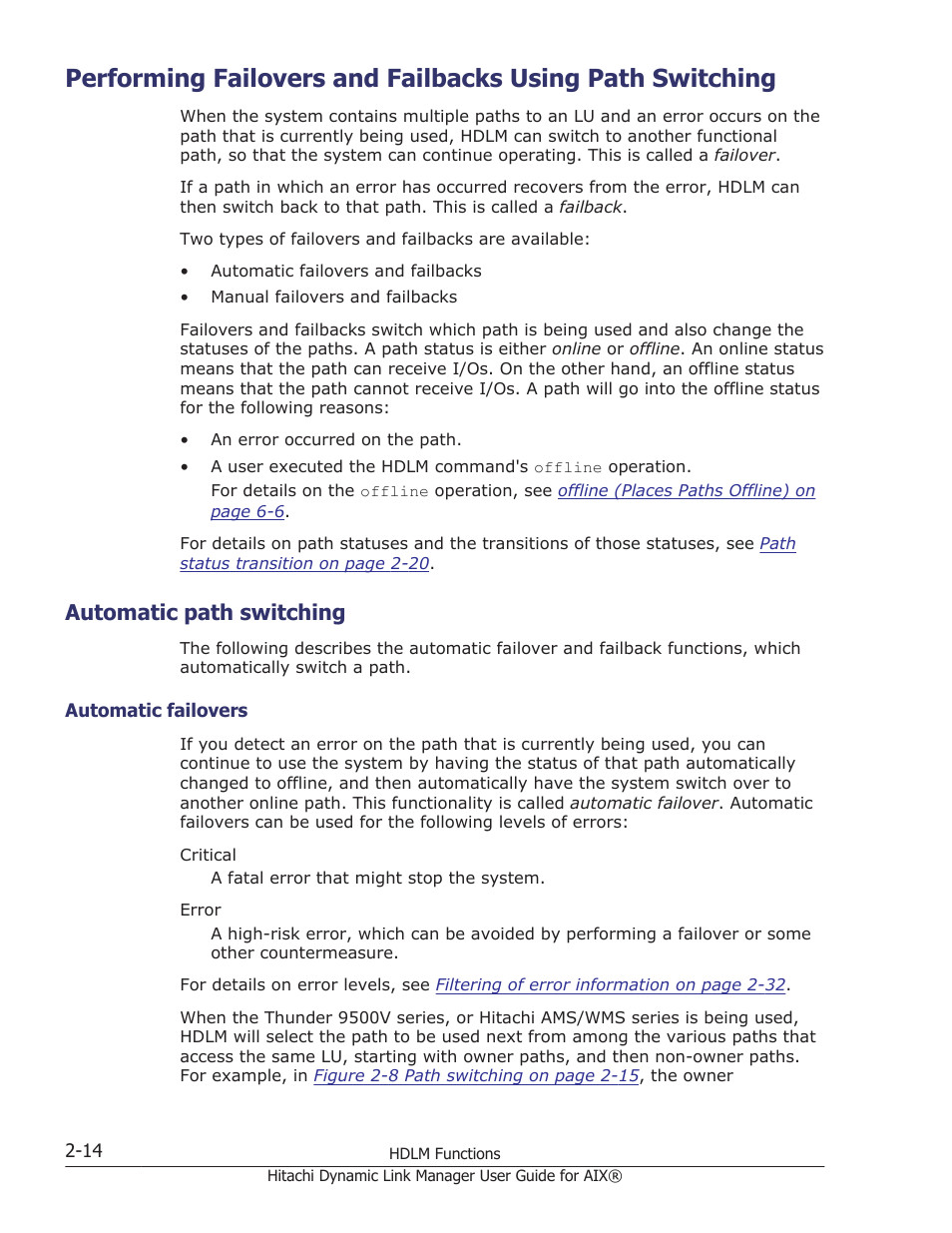 Automatic path switching, Automatic path switching -14, Automatic failovers -14 | For details on performing failovers, see, Performing failovers and failbacks, For details on performing failbacks, see, Performing failovers and | HP XP Racks User Manual | Page 34 / 460