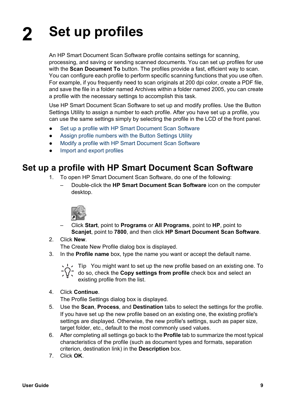 Set up profiles, Information, see | HP Scanjet 7800 Document Sheet-feed Scanner User Manual | Page 11 / 30
