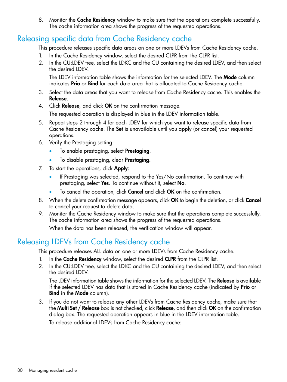 Releasing specific data from cache residency cache, Releasing ldevs from cache residency cache | HP XP P9000 for Compatible High Perf FICON Connectivity Software User Manual | Page 80 / 205
