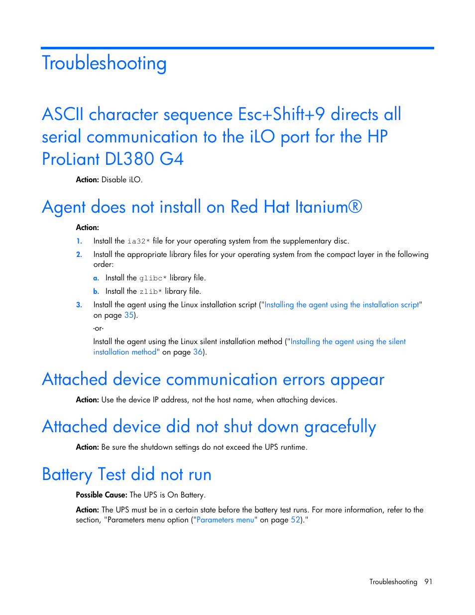 Troubleshooting, Agent does not install on red hat itanium, Attached device communication errors appear | Attached device did not shut down gracefully, Battery test did not run | HP UPS Management Modules User Manual | Page 91 / 133