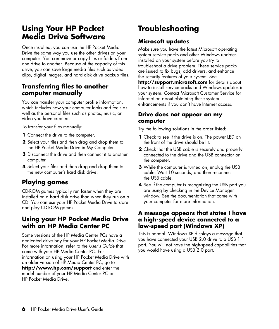 Using your hp pocket media drive software, Transferring files to another computer manually, Playing games | Troubleshooting, Microsoft updates, Drive does not appear on my computer | HP PD0800 Pocket Media Drive User Manual | Page 10 / 12