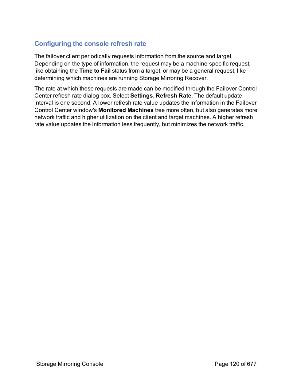 Configuring the console refresh rate | HP Storage Mirroring Software User Manual | Page 121 / 678