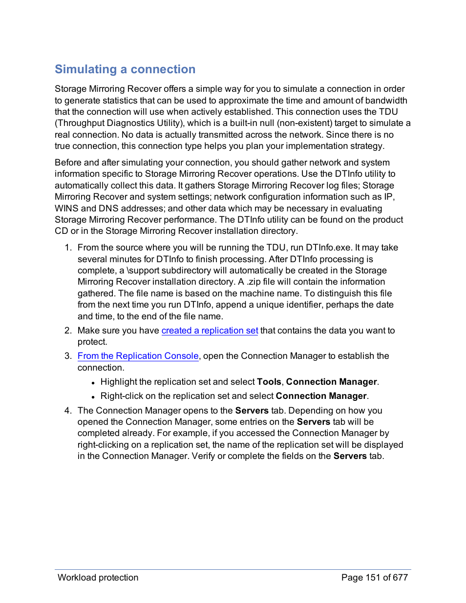 Simulating a connection, Simulating a, Connection | HP Storage Mirroring Software User Manual | Page 152 / 678