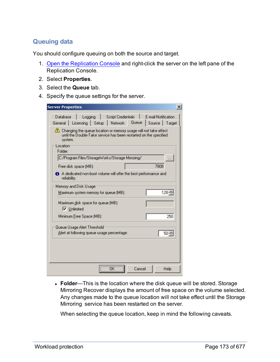 Queuing data | HP Storage Mirroring Software User Manual | Page 174 / 678
