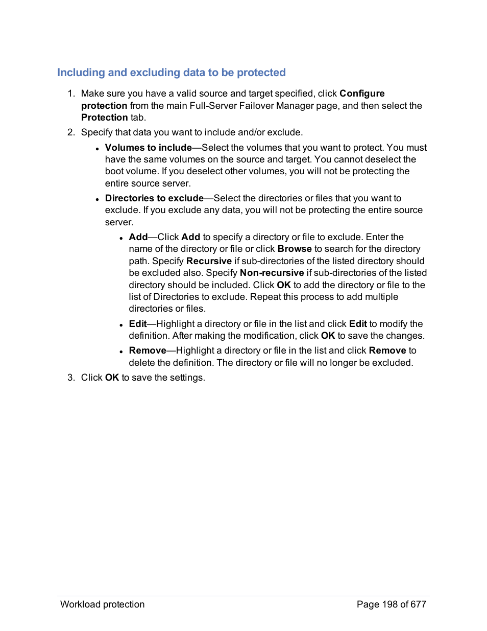 Including and excluding data to be protected | HP Storage Mirroring Software User Manual | Page 199 / 678