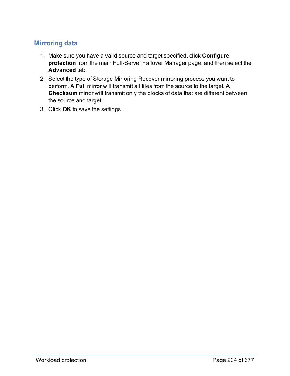 Mirroring data | HP Storage Mirroring Software User Manual | Page 205 / 678
