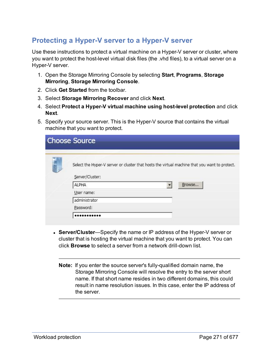 Protecting a hyper-v server to a hyper-v server, Protecting a, Hyper-v server to a hyper-v server | HP Storage Mirroring Software User Manual | Page 272 / 678