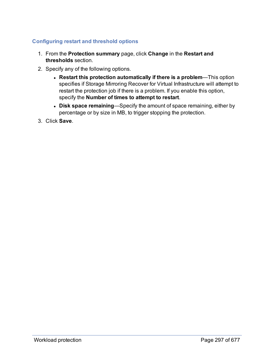 Configuring restart and threshold options | HP Storage Mirroring Software User Manual | Page 298 / 678