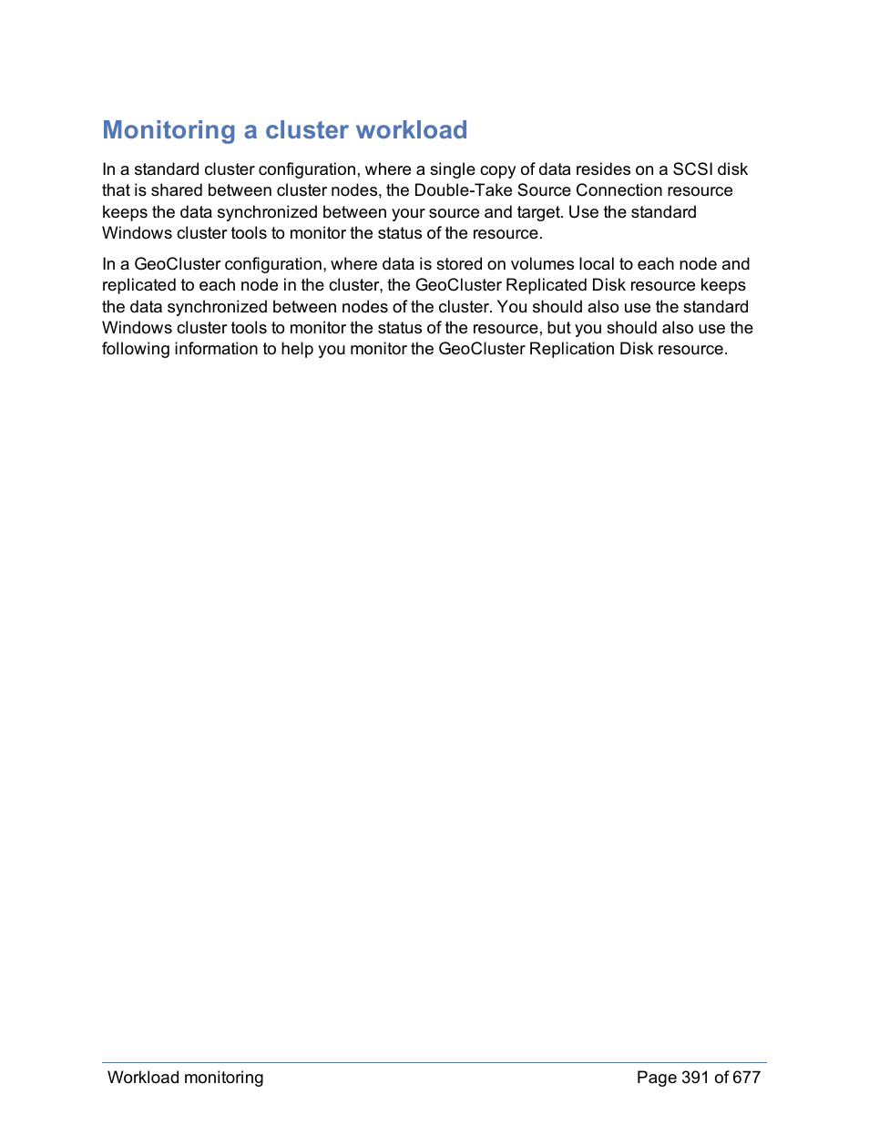 Monitoring a cluster workload, Cluster workloads | HP Storage Mirroring Software User Manual | Page 392 / 678