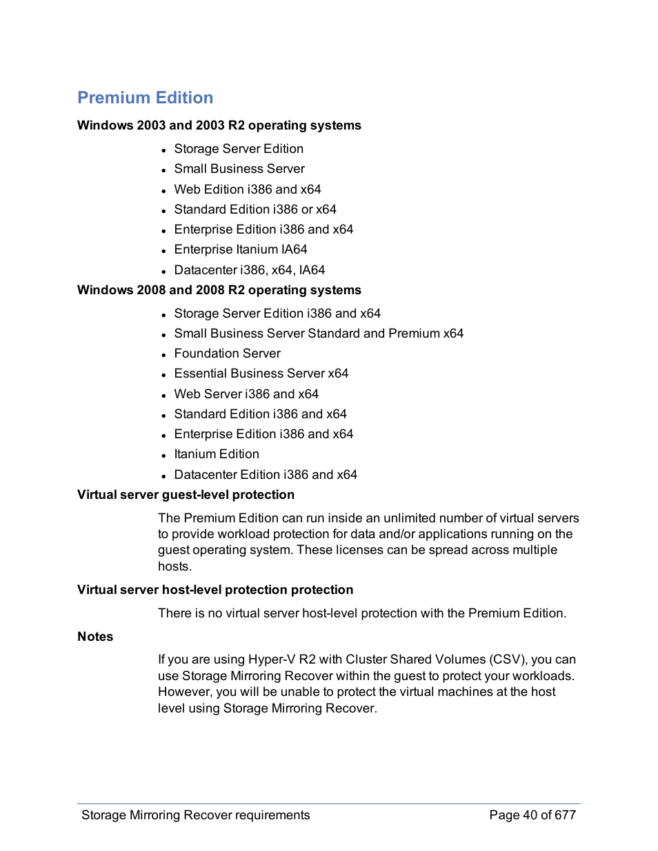 Premium edition | HP Storage Mirroring Software User Manual | Page 41 / 678