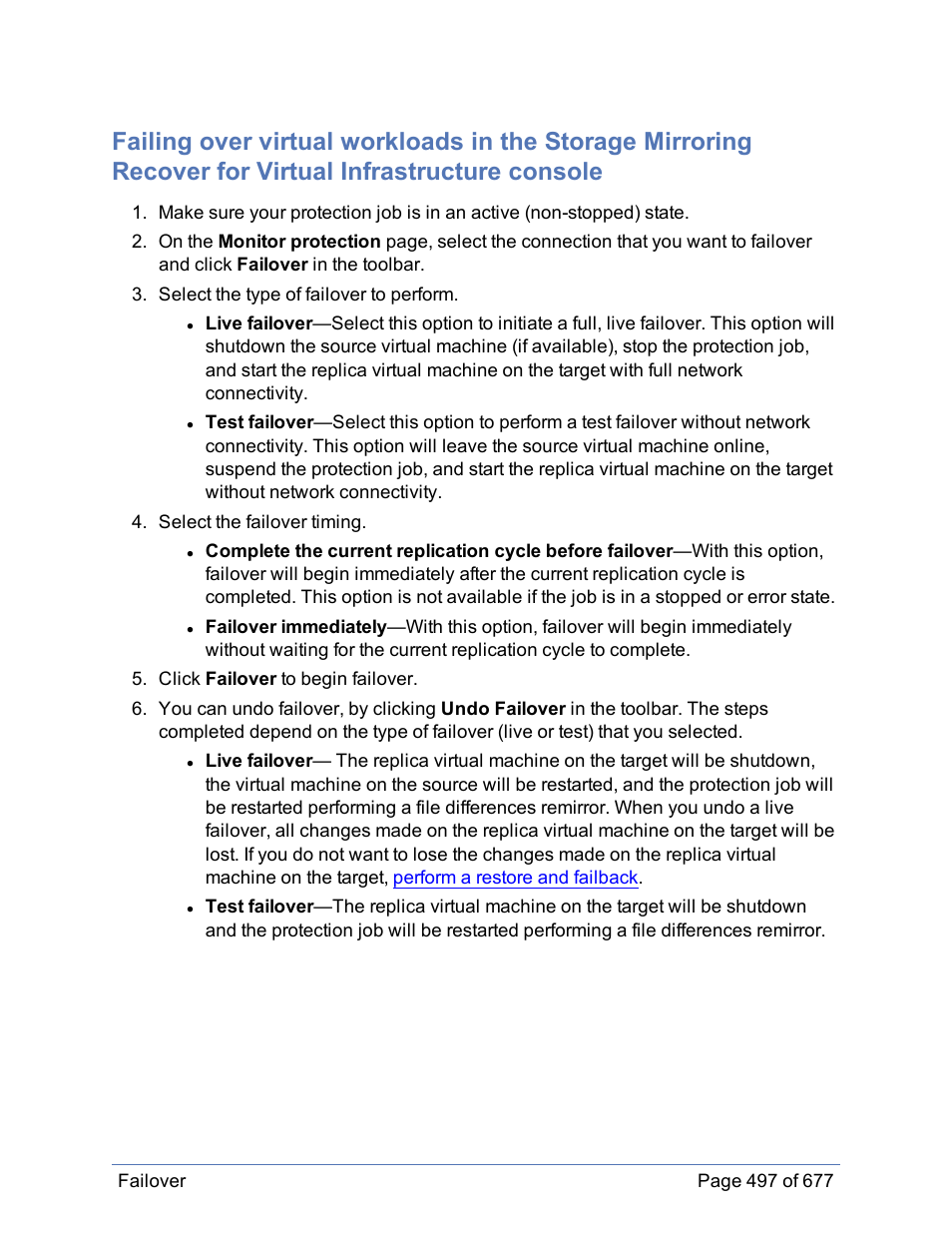 The storage mirroring recover for | HP Storage Mirroring Software User Manual | Page 498 / 678