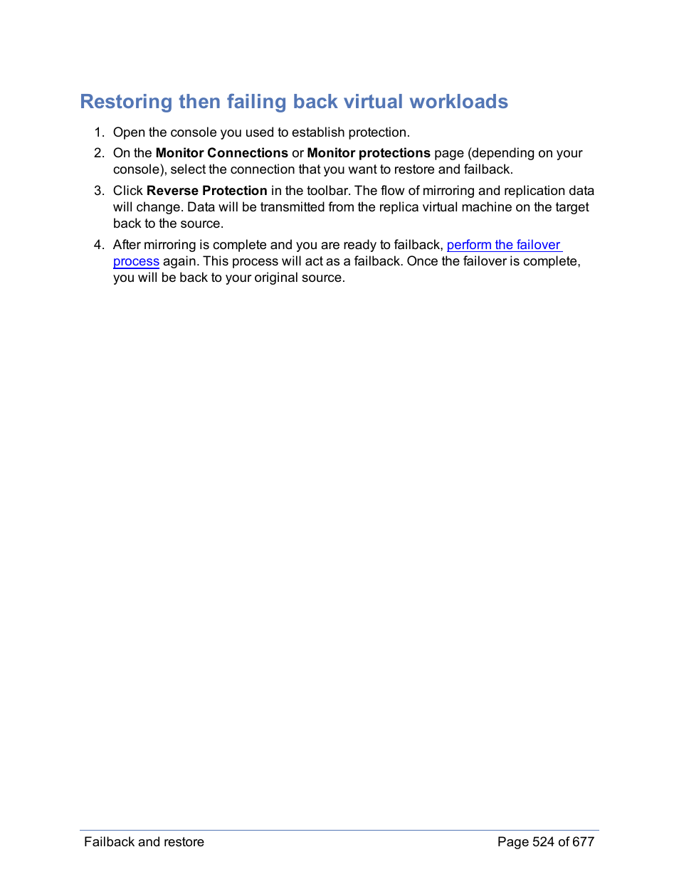Restoring then failing back virtual workloads | HP Storage Mirroring Software User Manual | Page 525 / 678